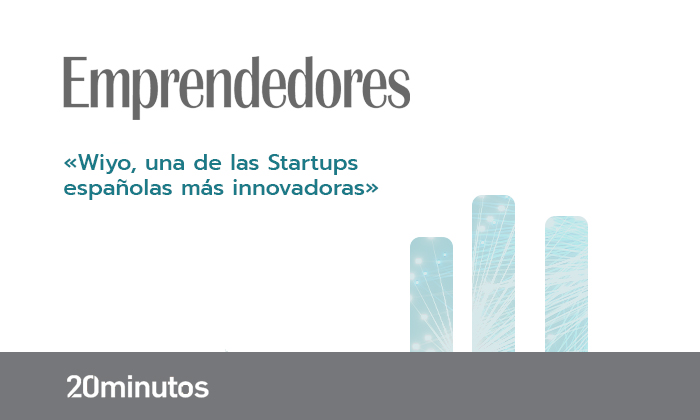 Wiyo una de las Startups españolas más innovadoras